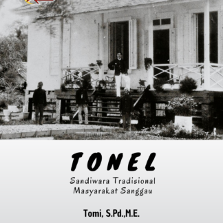 Tonel Sandiwara Tradisional Masyarakat Sanggau