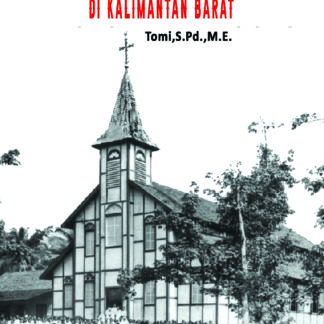 Sejarah Misionaris Di Kalimantan Barat