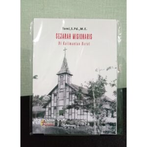 Sejarah Misionaris di Kalimantan Barat